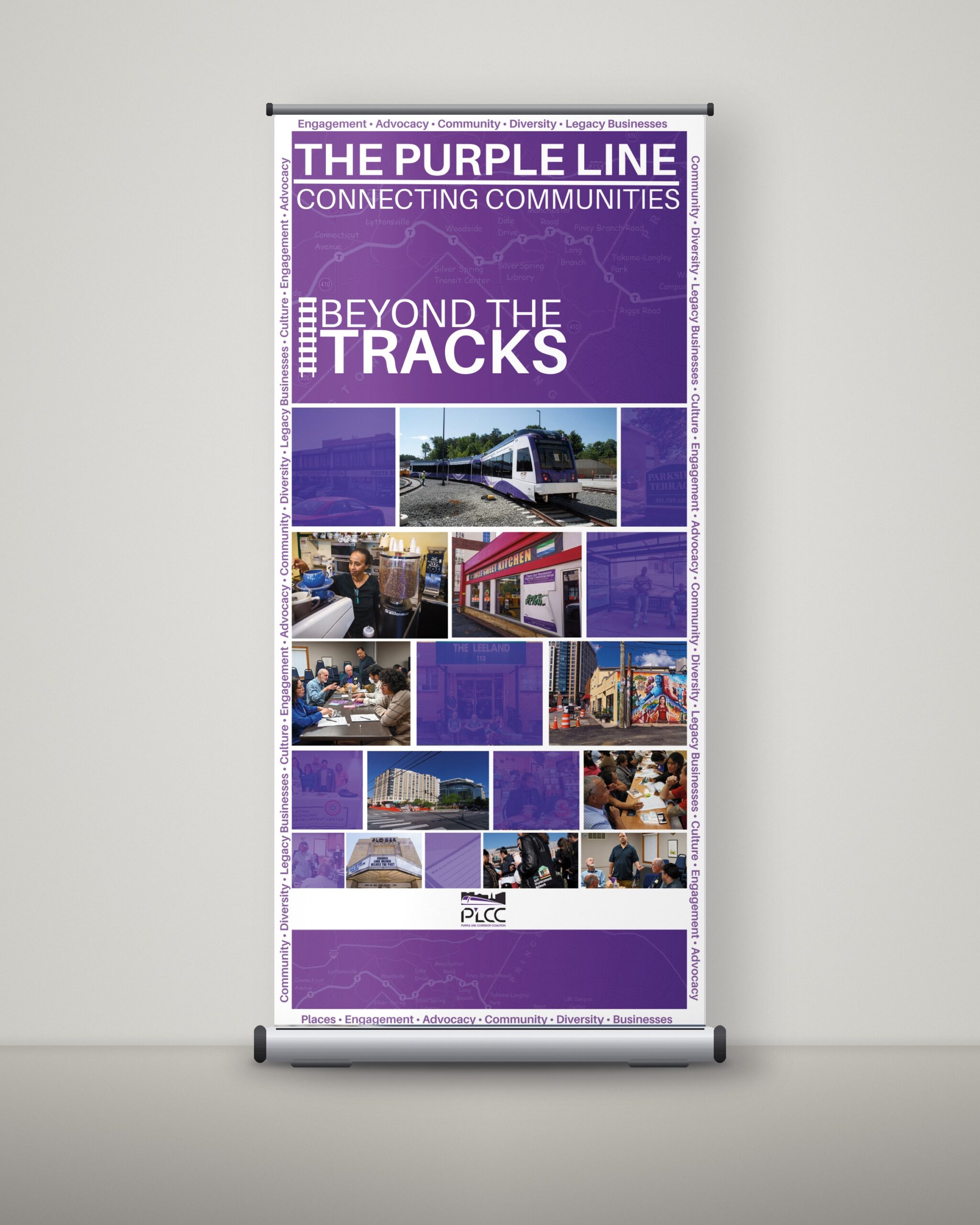 Purple Line “Beyond the Tracks” stand-up banner for the Purple Line Corridor Coalition